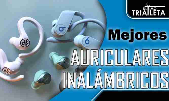 Mejores Auriculares Inalámbricos Para Correr 2021