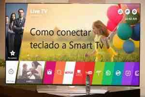 ¿Como conectar un teclado y un ratón a una Smart Tv?